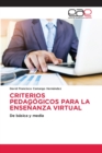 Image for Criterios Pedagogicos Para La Ensenanza Virtual