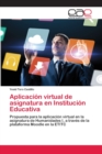 Image for Aplicacion virtual de asignatura en Institucion Educativa
