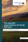 Image for The fanciful expectations of Sarah Wintson