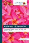 Image for An Island of Plumerias