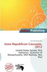 Image for Iowa Republican Caucuses, 2012