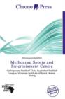 Image for Melbourne Sports and Entertainment Centre