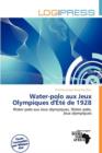Image for Water-Polo Aux Jeux Olympiques D&#39; T de 1928