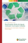 Image for Reutilizacao direta de aguas residuais municipais tratadas