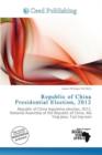 Image for Republic of China Presidential Election, 2012