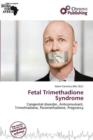 Image for Fetal Trimethadione Syndrome