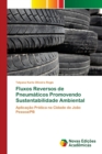 Image for Fluxos Reversos de Pneumaticos Promovendo Sustentabilidade Ambiental