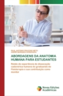 Image for Abordagens Da Anatomia Humana Para Estudantes