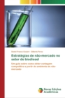 Image for Estrategias de nao-mercado no setor de biodiesel