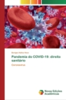 Image for Pandemia do COVID-19 : direito sanitario