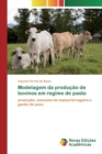 Image for Modelagem da producao de bovinos em regime de pasto