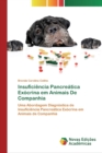 Image for Insuficiencia Pancreatica Exocrina em Animais De Companhia