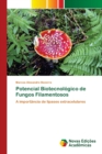 Image for Potencial Biotecnologico de Fungos Filamentosos