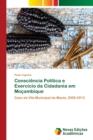Image for Consciencia Politica e Exercicio da Cidadania em Mocambique