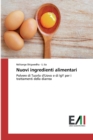 Image for Nuovi ingredienti alimentari