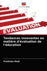 Image for Tendances innovantes en matiere d&#39;evaluation de l&#39;education