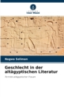 Image for Geschlecht in der altagyptischen Literatur