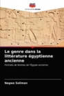 Image for Le genre dans la litterature egyptienne ancienne