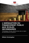 Image for L&#39;Adequation Du Financement Public Aux Ecoles Secondaires