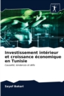 Image for Investissement interieur et croissance economique en Tunisie