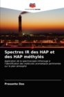 Image for Spectres IR des HAP et des HAP methyles