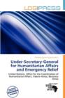 Image for Under-Secretary-General for Humanitarian Affairs and Emergency Relief
