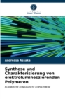 Image for Synthese und Charakterisierung von elektrolumineszierenden Polymeren