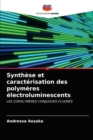 Image for Synthese et caracterisation des polymeres electroluminescents