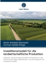 Image for Investitionsmodell fur die landwirtschaftliche Produktion