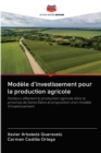 Image for Modele d&#39;investissement pour la production agricole