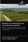 Image for Modello di investimento per la produzione agricola