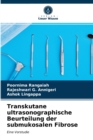 Image for Transkutane ultrasonographische Beurteilung der submukosalen Fibrose