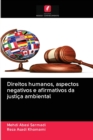 Image for Direitos humanos, aspectos negativos e afirmativos da justica ambiental