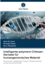 Image for Intelligente polymere Chitosan-Derivate fur humangenomisches Material