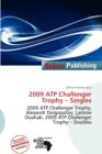 Image for 2009 Atp Challenger Trophy - Singles