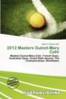 Image for 2012 Masters Guinot-Mary Cohr