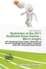 Image for Badminton at the 2011 Southeast Asian Games - Men&#39;s Singles
