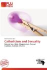 Image for Catholicism and Sexuality