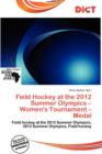 Image for Field Hockey at the 2012 Summer Olympics - Women&#39;s Tournament - Medal
