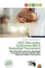 Image for 2007 Ohio Valley Conference Men&#39;s Basketball Tournament