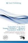 Image for Volleyball at the 2012 Summer Olympics - Women&#39;s Tournament Norceca