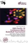 Image for 2003 Pacific-10 Conference Men&#39;s Basketball Tournament