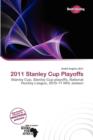 Image for 2011 Stanley Cup Playoffs