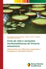 Image for Ciclo de vida e variacoes morfoanatomicas de Victoria amazonica