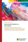 Image for Economia Solidaria e Educacao