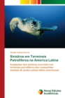 Image for Sinistros em Terminais Petroliferos na America Latina