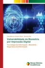 Image for Vulnerabilidade da Biometria por Impressao Digital