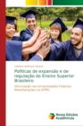 Image for Politicas de expansao e de regulacao do Ensino Superior Brasileiro