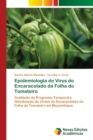 Image for Epidemiologia do Virus do Encaracolado da Folha do Tomateiro