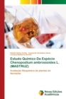 Image for Estudo Quimico Da Especie Chenopodium ambrosioides L. (MASTRUZ)